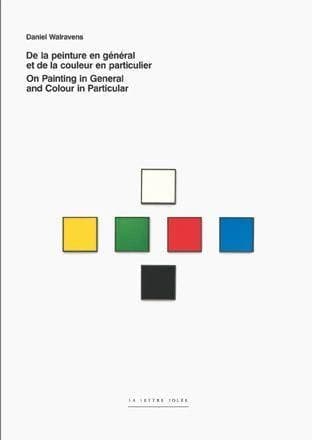 De la peinture en général et de la couleur en particulier