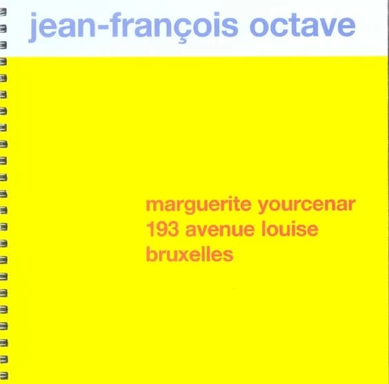 Marguerite Yourcenar, 193 avenue Louise, Bruxelles