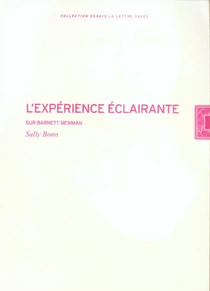 L'expérience éclairante : sur Barnett Newman