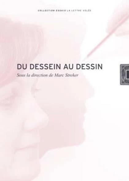 Du dessein au dessin : [actes du] colloque