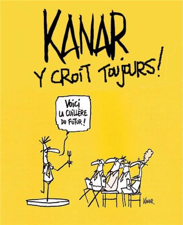 Kanar y croit toujours!