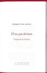 D'un pas déviant (fragments de l'attente)