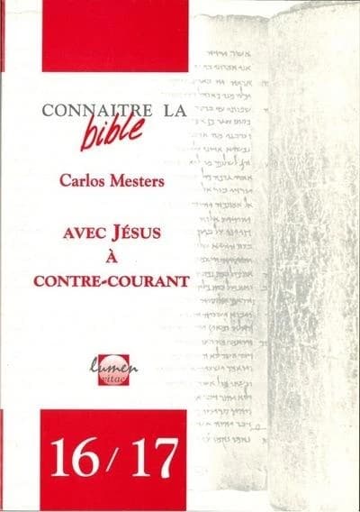 Avec Jésus à contre courant 16