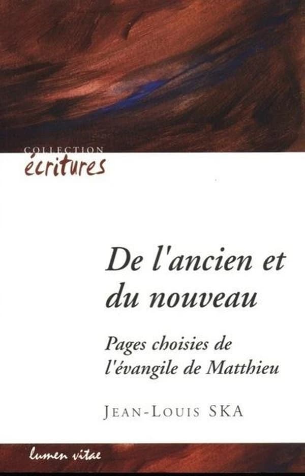 De l'ancien et du nouveau : pages choisies de l'Évangile de Matthieu