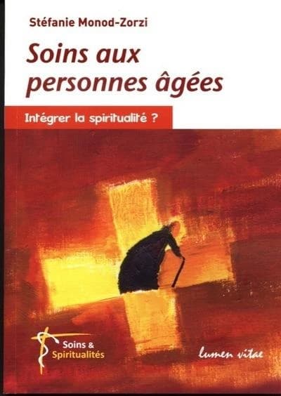 Soins aux personnes âgées : intégrer la spiritualité ?