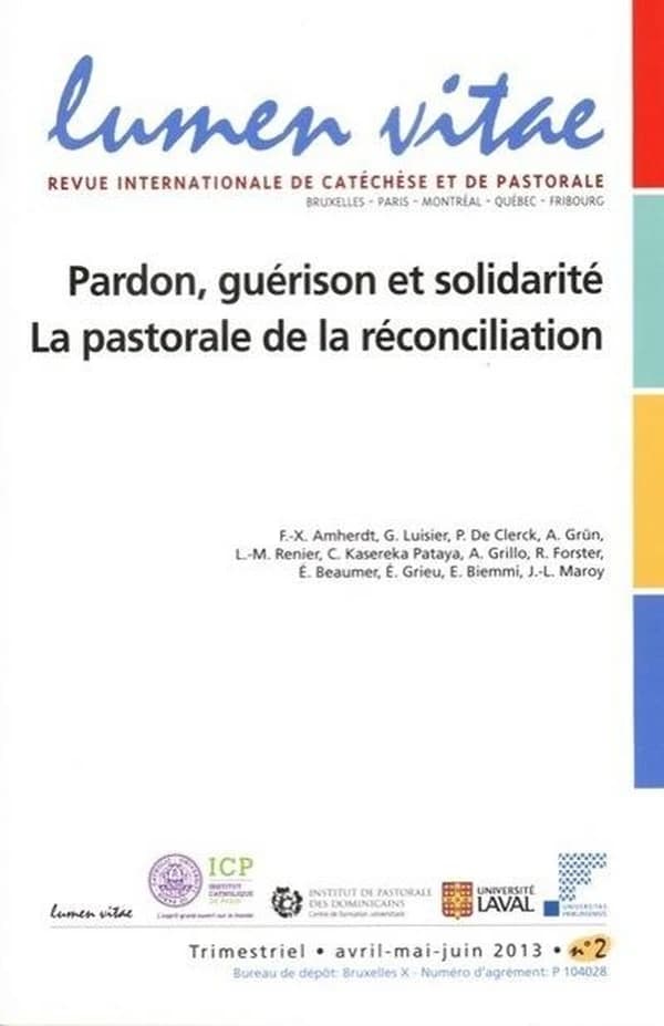Pardon, guérison et solidarité : La pastorale de la réconciliation