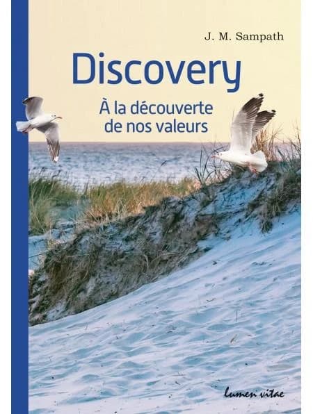 Discovery : à la découverte de nos valeurs