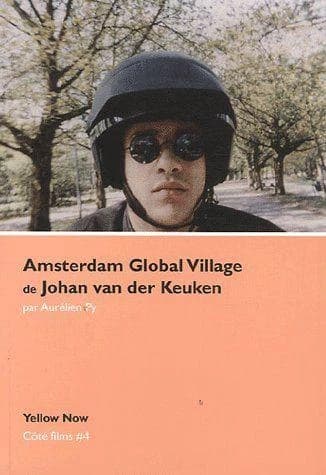 Amsterdam global village de Johan van der Keuken : écriture, forme et cinéma direct
