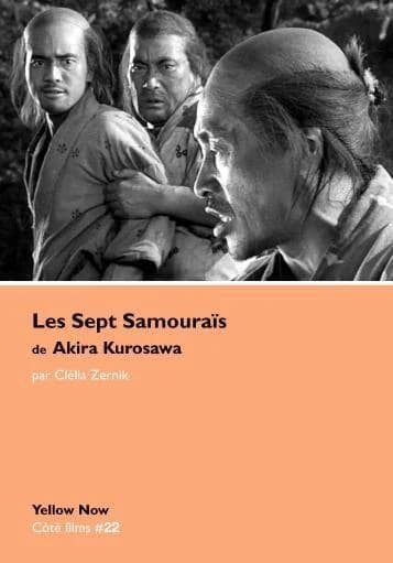 Les Sept Samouraïs de Akira Kurosawa : chorégraphies