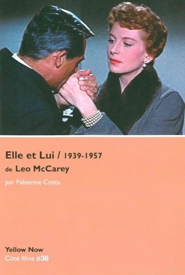 "Elle et lui", 1939-1957 de Leo McCarey : l'un dans l'autre