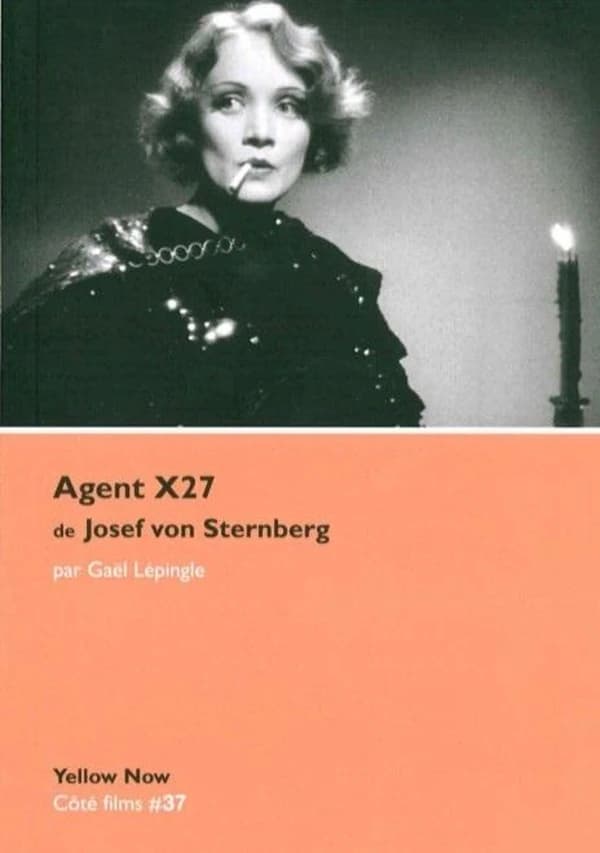 "Agent X27" de Josef von Sternberg : la fiction euphorique