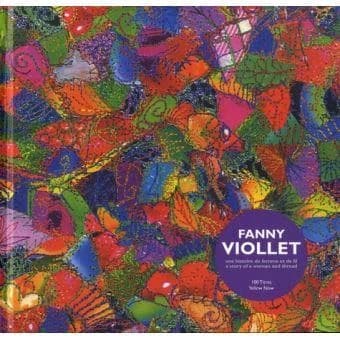 Fanny Viollet : une histoire de femme et de fil