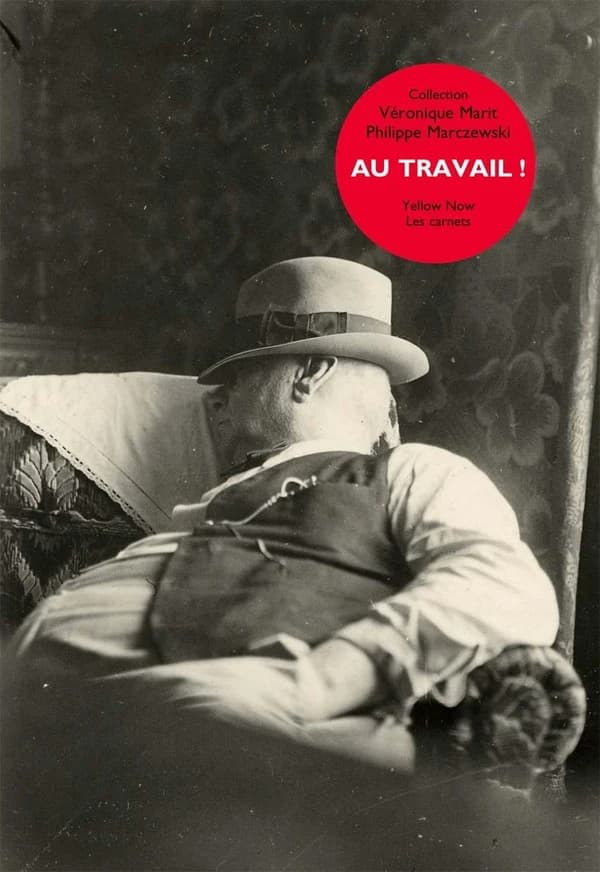 Au travail ! : photographies trouvées : collection Véronique Marit