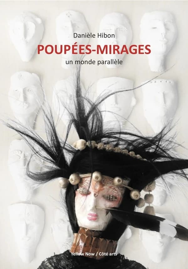 Poupée-mirages : un monde parallèle : Danièle Hibon