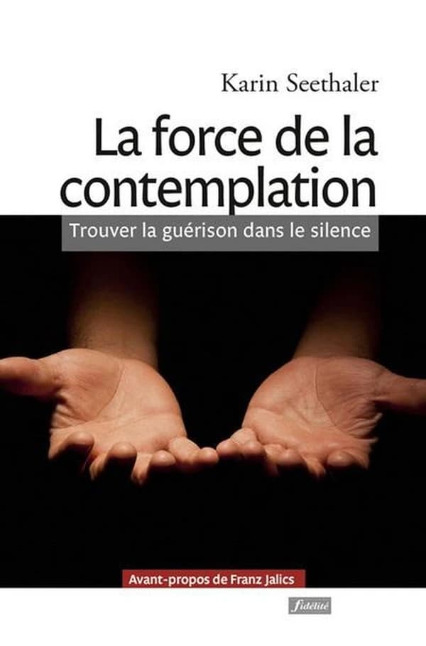 La force de la contemplation : Trouver la guérison dans le silence