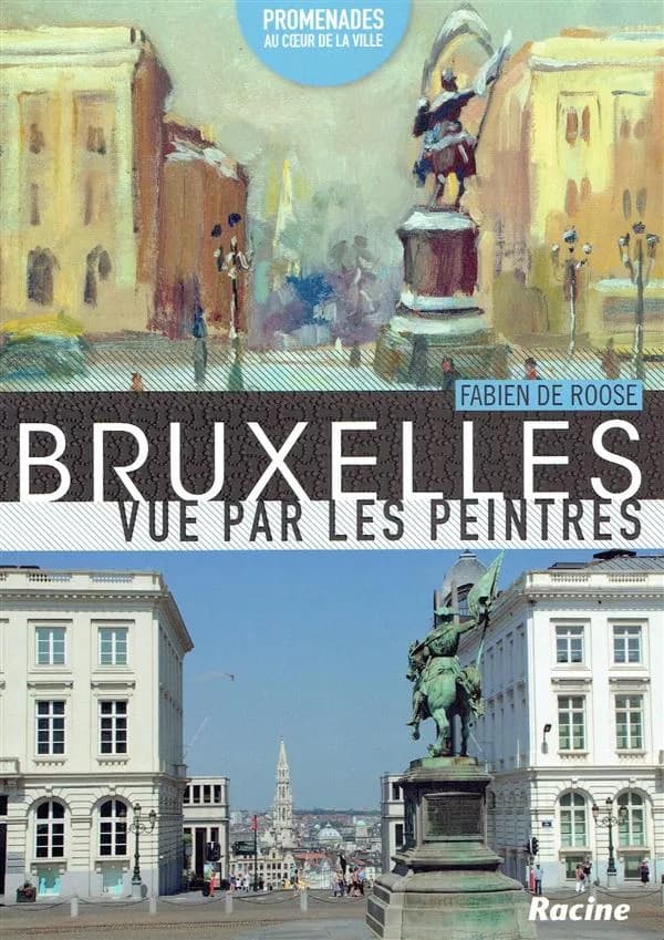 Bruxelles vue par les peintres. 1