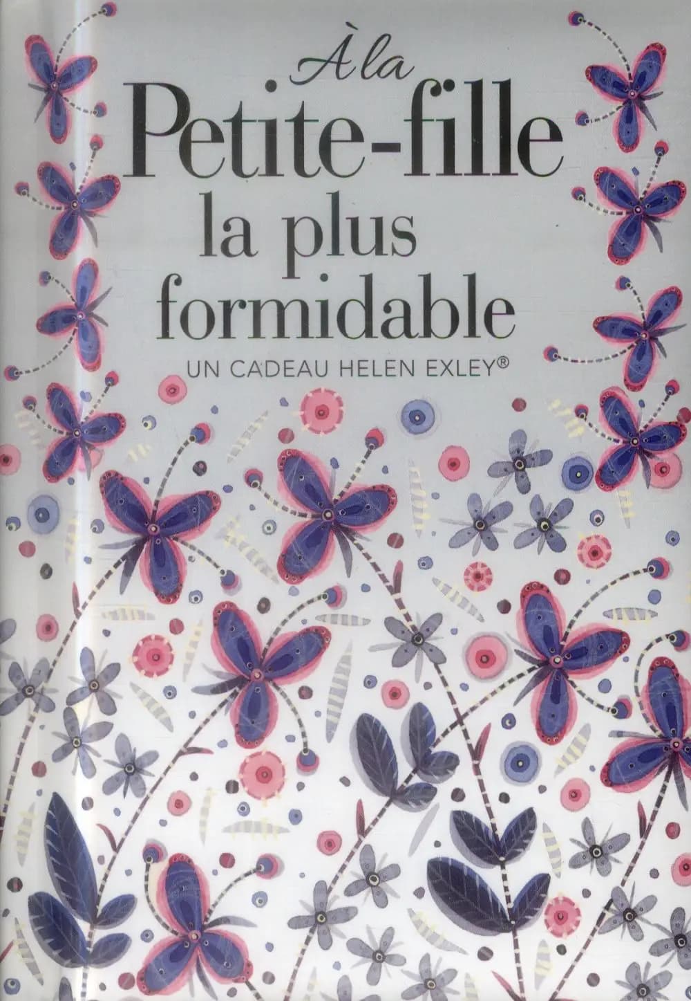 À la petite-fille la plus formidable