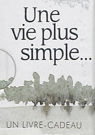 Une vie plus simple