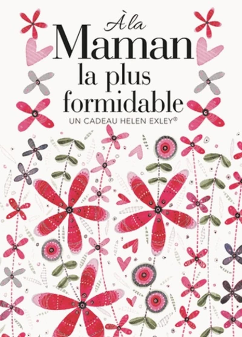 À la maman la plus formidable