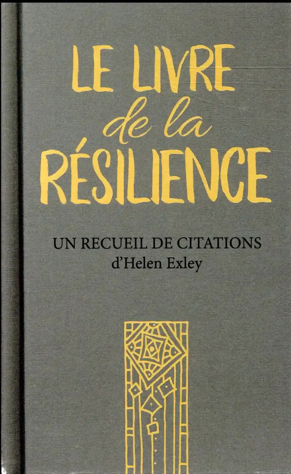 Le livre de la résilience : un recueil de citations