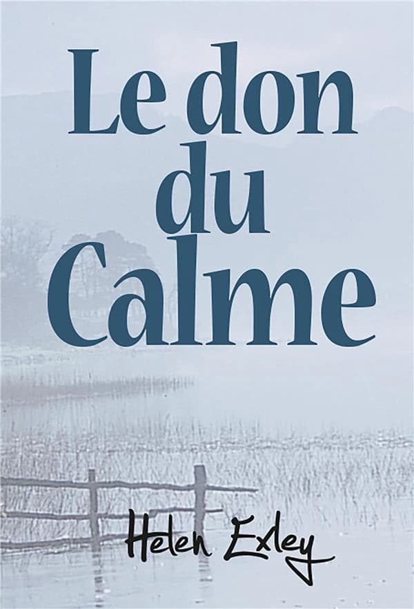 Le don du calme