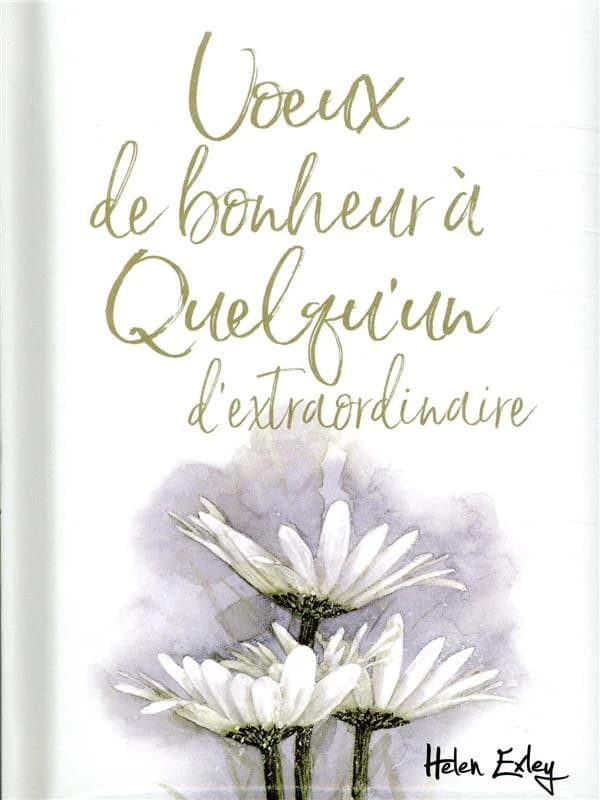 Voeux de bonheur à quelqu'un d'extraordinaire