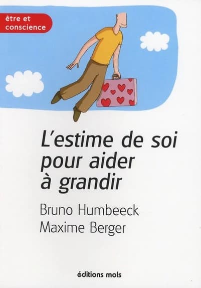 Estime de soi pour aider a grandir (l')