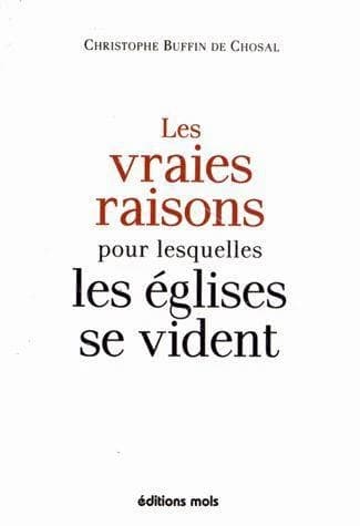 Les vraies raisons pour lesquelles les églises se vident
