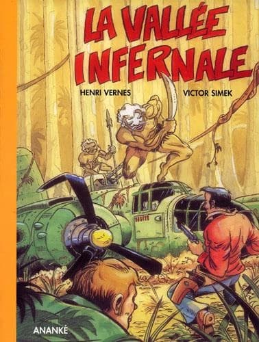 Bob Morane : la vallée infernale