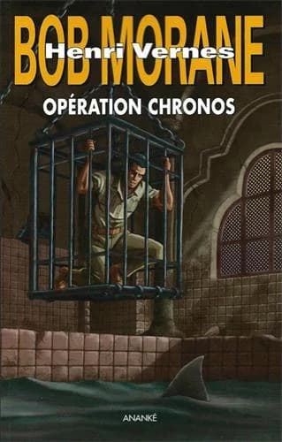 Bob Morane : opération chronos