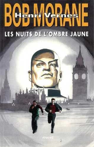 Bob Morane : les nuits de l'ombre jaune