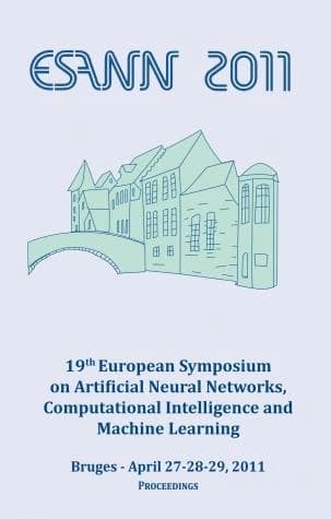 ESANN 2011 : 19th European Symposium on Artificial Neural Networks, Computational Intelligence and Machine Learning, Bruges, Belgium, April 27-28-29, 2011 : Proceedings