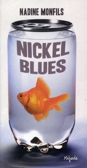 Nickel blues : roman