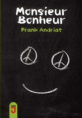 Monsieur Bonheur : roman