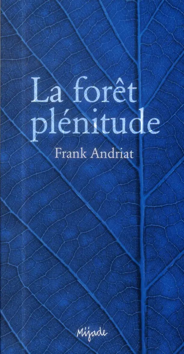 La forêt plénitude : roman