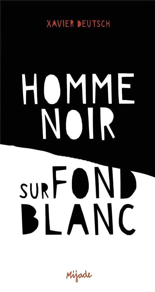 Homme noir sur fond blanc : roman