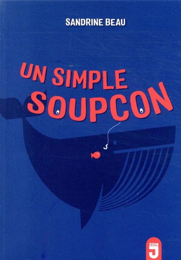 Un simple soupçon : roman