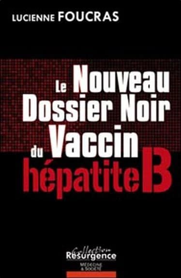 Le nouveau dossier noir du vaccin ; hépatite B