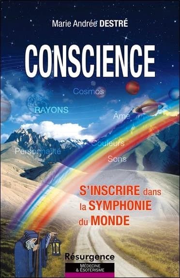 Conscience ; s'inscrire dans la symphonie du monde