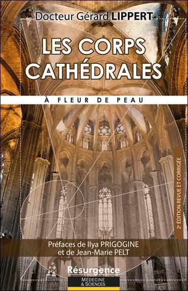 Les corps cathédrales ; à fleur de peau