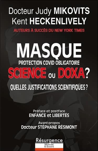 Masque, protection covid obligatoire, science ou doxa ? : quelles justifications scientifiques ?