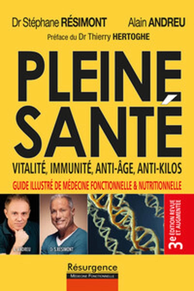 Pleine santé ! vitalité, immunité, anti-âge, anti-kilos (3e édition)