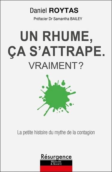Un rhume, ça s'attrape
