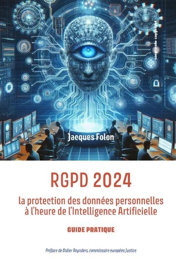 RGPD 2024 : La protection des données personnelles à l'heure de l'intelligence artificielle : Guide pratique (2e édition)