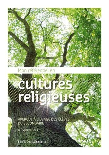 Mon référentiel en culture religieuse ; aperçus à l'usage des élèves du secondaire (édition 2012)