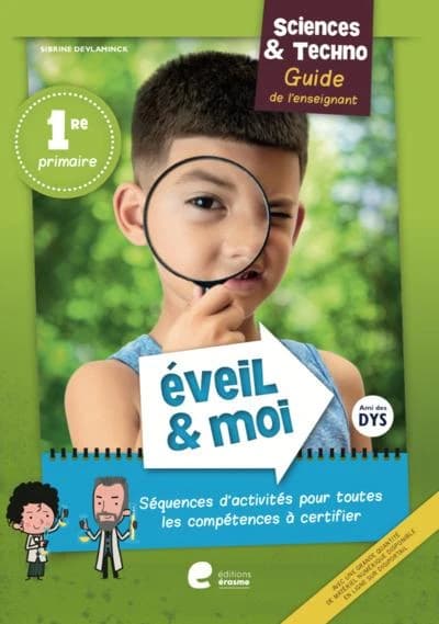 Eveil & moi . Sciences & techno : séquences d'activités pour toutes les compétences à certifier