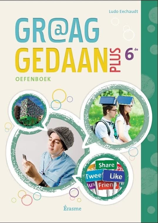Graag gedaan plus : néerlandais ; 6e secondaire ; cahier d'exercices