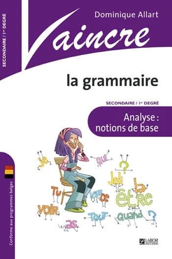 La grammaire : Analyse et notions de base
