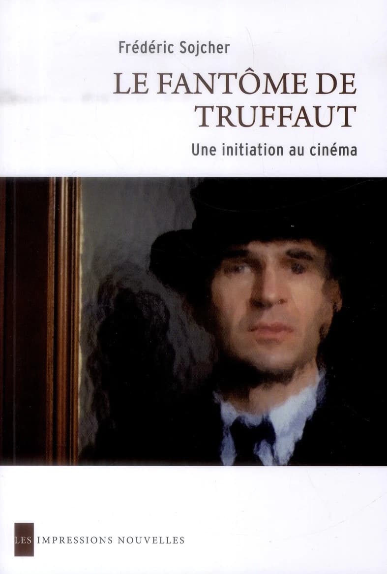 Le fantôme de Truffaut : une initiation au cinéma
