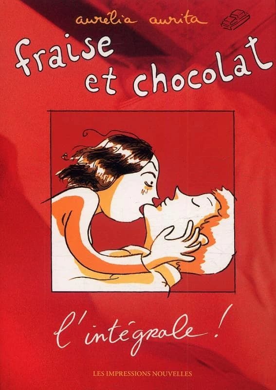 Fraise et chocolat : l'intégrale !